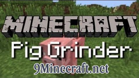 Pig Grinder Mod Thumbnail