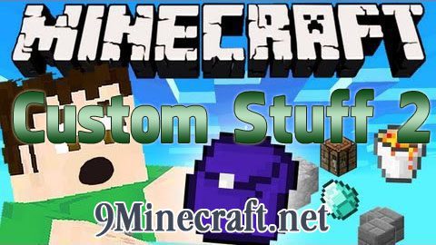 Custom Stuff 2 Mod 1.7.10 Thumbnail