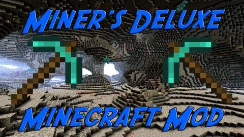 Miners Deluxe Mod Thumbnail