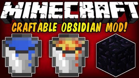 Craftable Obsidian Mod 1