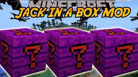 The Jack in a Box Mod 1.7.10 Thumbnail