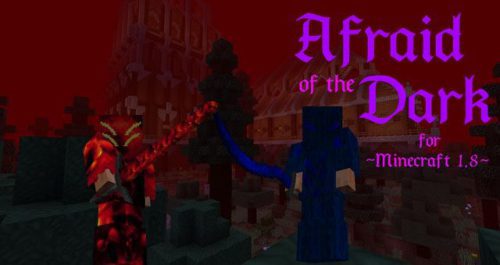 Afraid of the Dark Mod 1.16.5, 1.15.2 Thumbnail