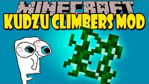 Kudzu Climbers Mod 1.8 Thumbnail