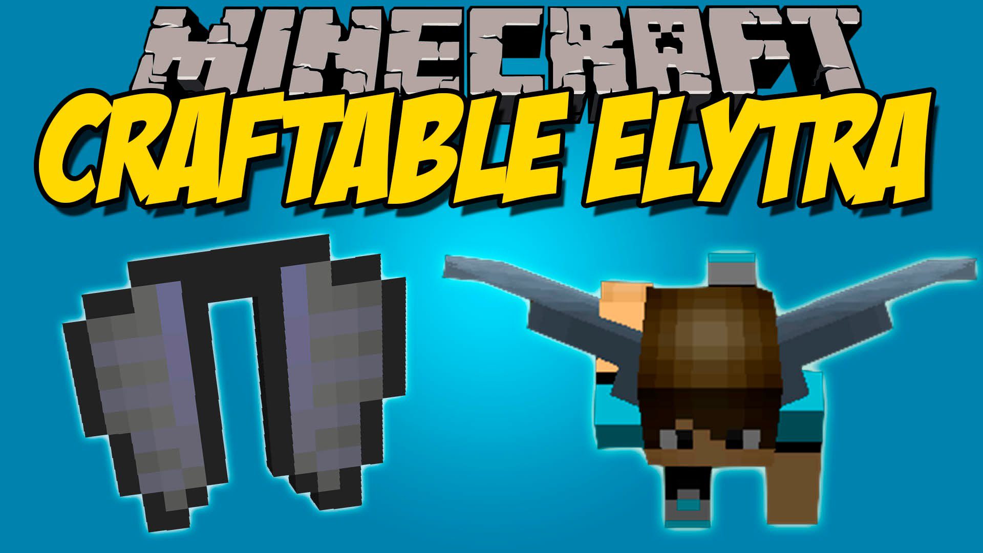 Craftable Elytra Mod 1.12.2, 1.11.2 (Fly in The Sky) 1