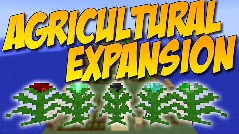 Agricultural Expansion Mod 1.10.2, 1.9.4 1