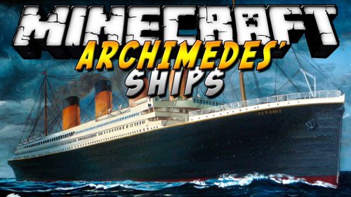 Archimedes’ Ships Mod 1.7.10 (Create Your Own Ship) Thumbnail