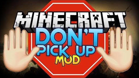 Don’t Pick Up Mod Thumbnail