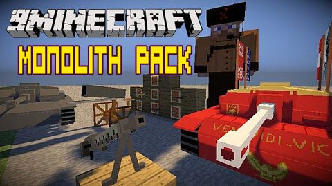 Flan’s Monolith Pack Mod 1.7.10 Thumbnail