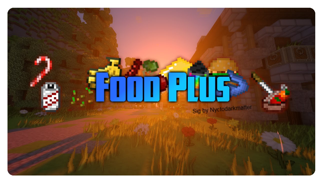 Food Plus Mod 1.7.10 (More Food Than You can Imagine) 1