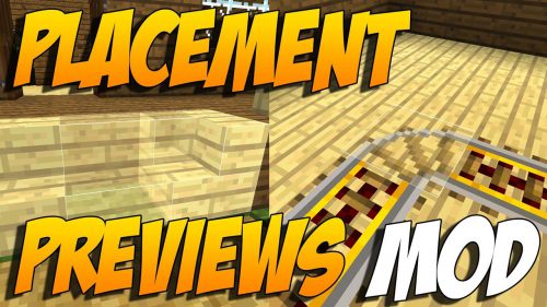 Placement Preview Mod 1.12.2, 1.11.2 for Minecraft Thumbnail