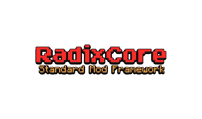RadixCore 1.12.2, 1.10.2 (Standard Mod Framework) 1