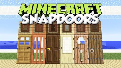 SnapDoors Mod 1.7.10 Thumbnail