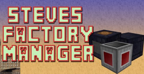 Steve’s Factory Manager Mod 1.7.10 for Minecraft Thumbnail