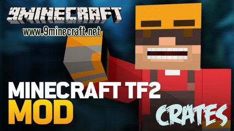 TF2 Crates Mod 1.7.10 1