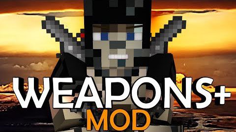 Weapons Plus Mod 1.7.10 Thumbnail