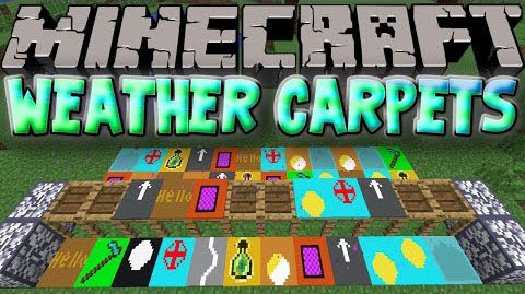 Weather Carpets Mod 1.7.10 1