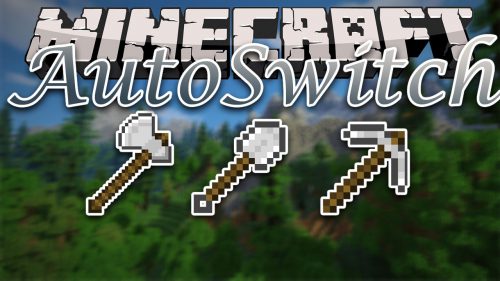 AutoSwitch Mod (1.21, 1.20.1) – Auto Switch Between Tools Thumbnail