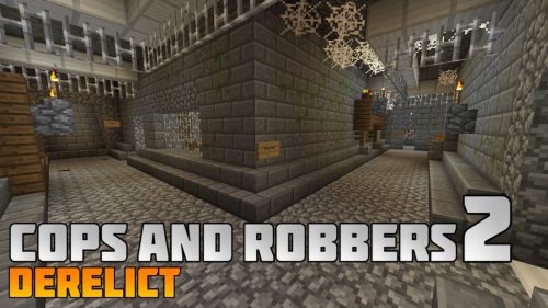 Cops and Robbers 2: Derelict Map 1.12.2, 1.11.2 for Minecraft Thumbnail