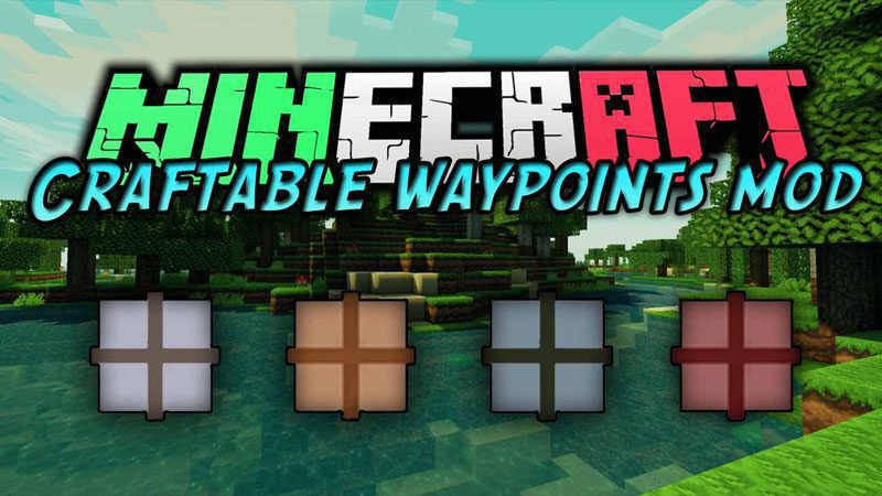 Craftable Waypoints Mod 1.11.2, 1.10.2 1