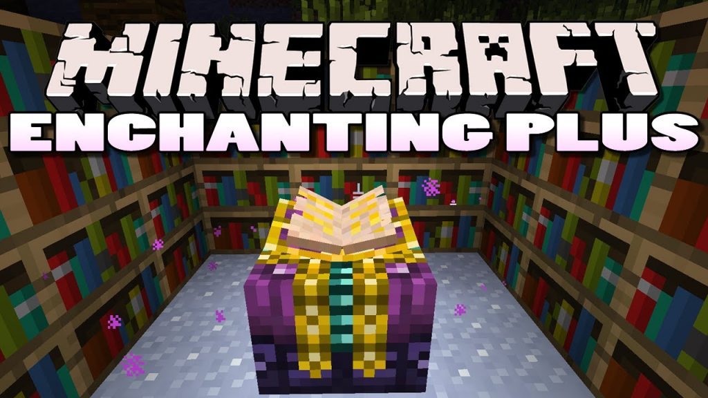 Enchanting Plus Mod 1.12.2, 1.10.2 (Better Enchantments) 1