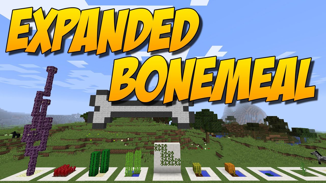 Expanded Bonemeal Mod 1.12.2, 1.11.2 (New Uses for Bone Meal) 1