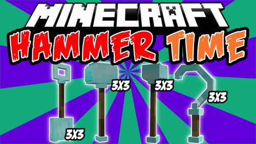 Hammer Time Mod 1.12.2, 1.7.10 (Super 3D Tools) Thumbnail