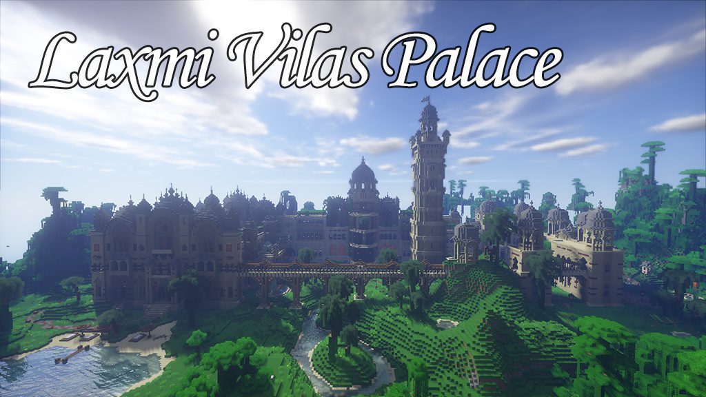 Laxmi Vilas Palace Map 1.12.2, 1.11.2 for Minecraft 1