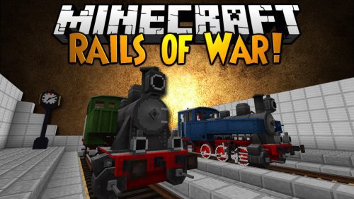 Rails of War Mod 1.12.2, 1.7.10 (Full-Sized Railways) Thumbnail