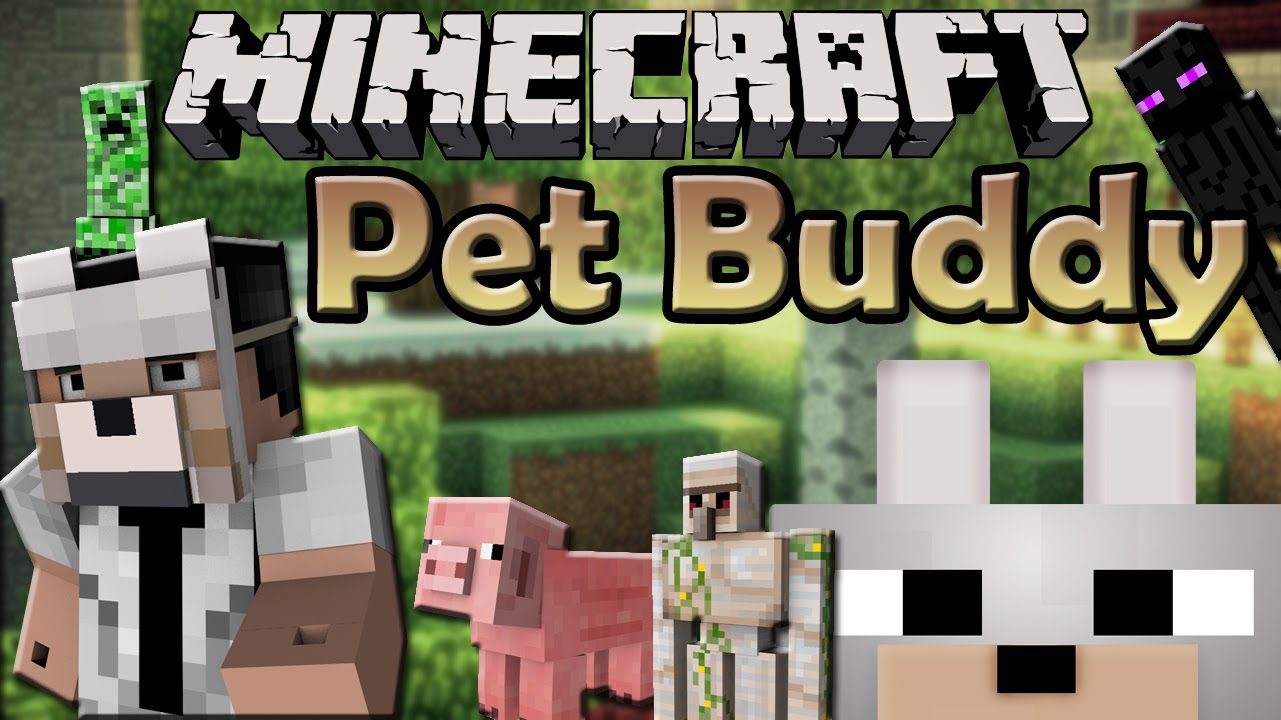 Pet Buddy Mod 1.17.1, 1.16.5 (It's a Tiny You) 1