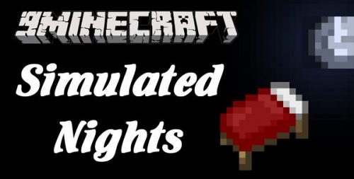 Simulated Nights Mod 1.12.2, 1.11.2 (Time Goes Faster When You Sleep) Thumbnail