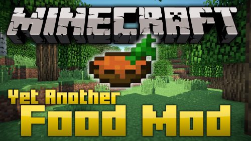 Yet Another Food Mod 1.11.2, 1.10.2 (New Food Recipes) Thumbnail