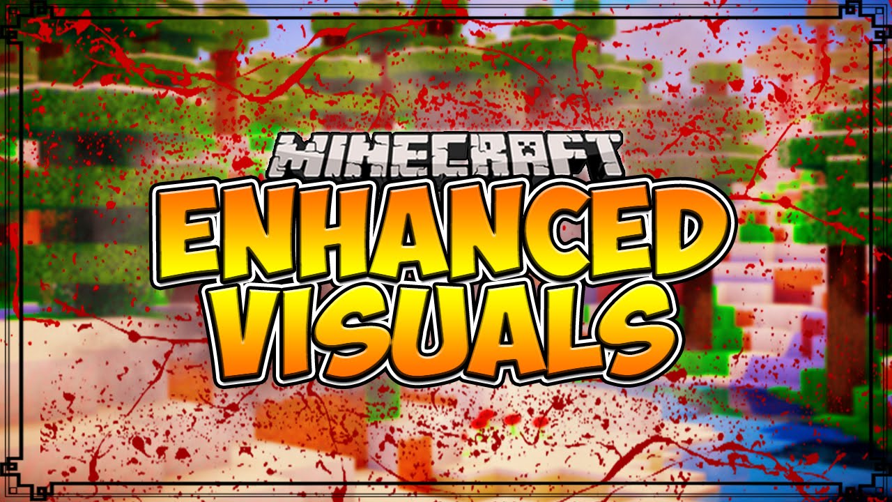 Enhanced Visuals Mod (1.20.4, 1.19.4) - More Realistic Minecraft 1