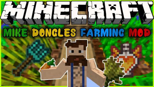 Mike Dongles Mod 1.12.2, 1.11.2 (Next Level Farming) Thumbnail