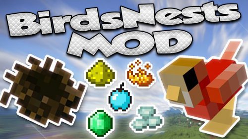 Birds Nests Mod 1.14.4, 1.12.2 (Pseudo-Random Reward from Chopping Trees) Thumbnail