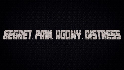 Regret, Pain, Agony, Distress Map 1.12.2, 1.11.2 for Minecraft Thumbnail