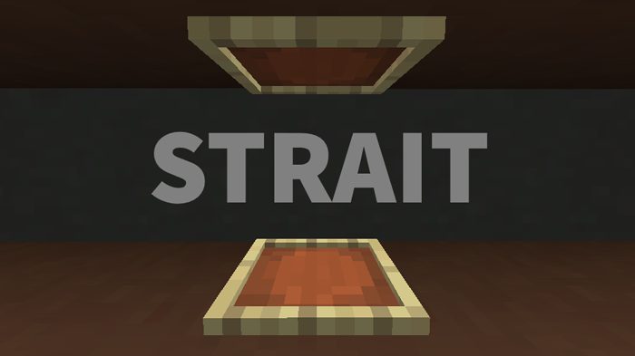 Strait Mod 1.12.1, 1.11.2 (Frames Made Flatter) 1