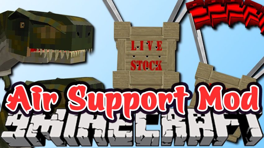 Air Support Mod 1.12.2, 1.11.2 (Air Drop Crates) 1