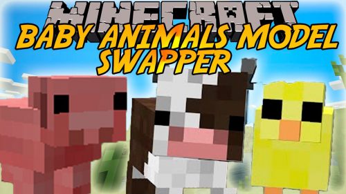 Baby Animals Model Swapper, Squickens Mod 1.14.4, 1.12.2 Thumbnail