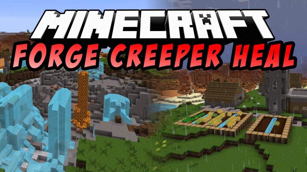Forge Creeper Heal Mod (1.20.1, 1.19.4) - Repair Damage Done by Explosion 1