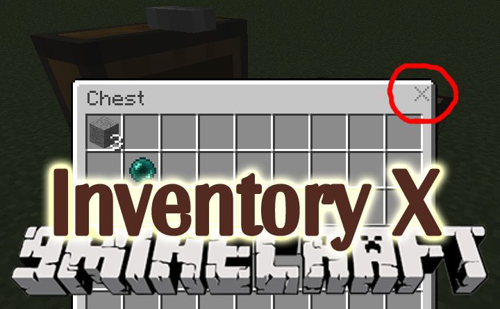 Inventory X Mod 1.12.2, 1.11.2 (Button to Close Inventories) 1