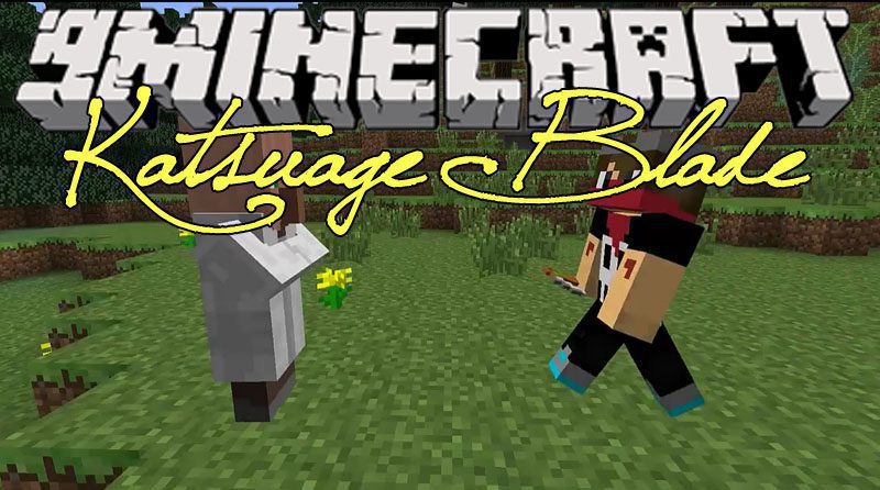 Katsuage Blade Mod 1.7.10 (Rob the Emerald from Villager) 1