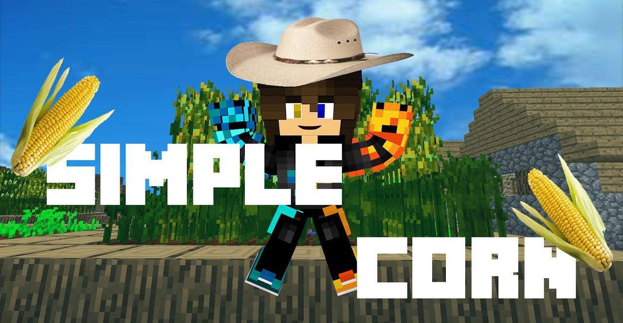 Simple Corn Mod 1.16.5, 1.12.2 (The Chance to Grow Your Field) 1