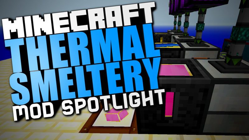 Thermal Smeltery Mod 1.10.2, 1.7.10 (Tinkers Construct + Thermal Expansion) 1