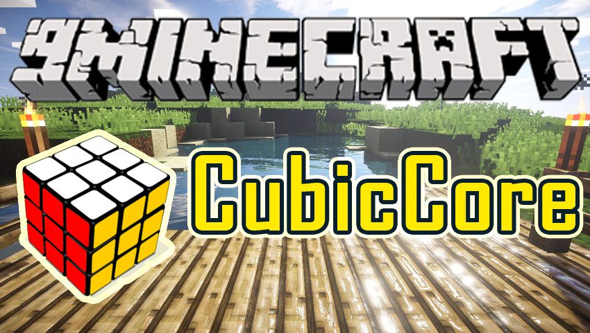 CubicCore 1.7.10 (Library for Cubic_Control's Mods) 1