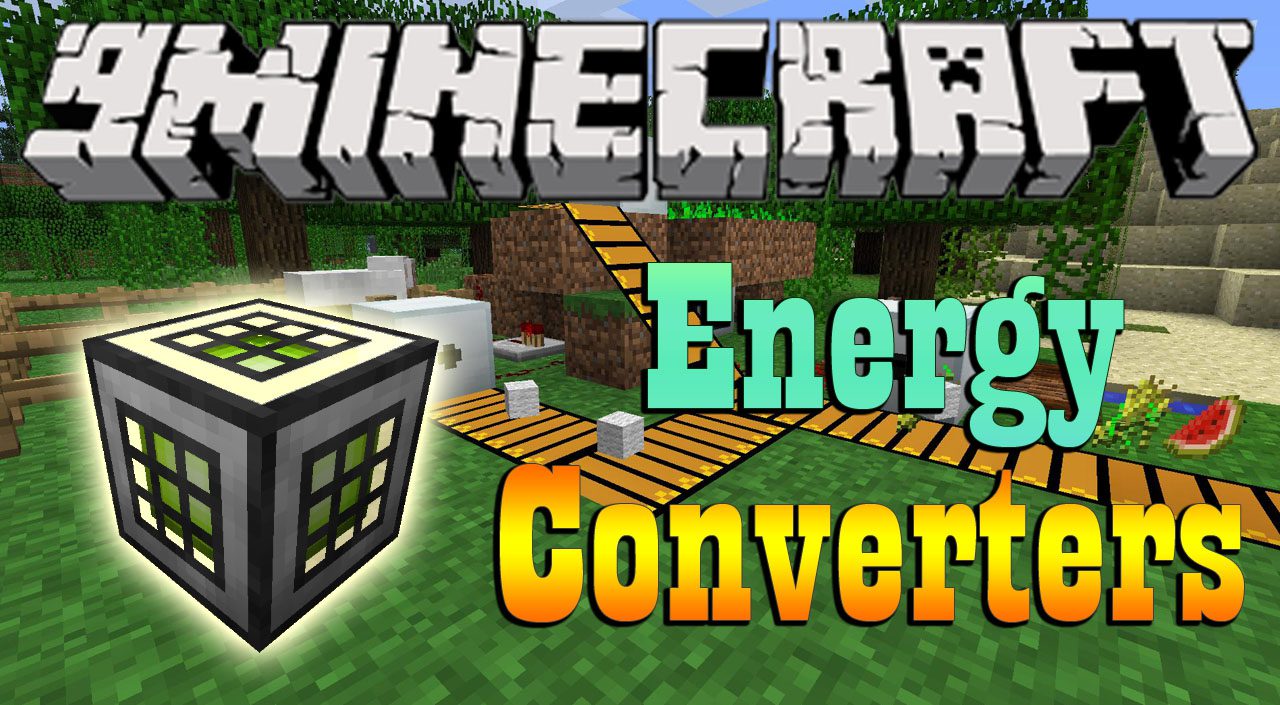 Energy Converters Mod 1.12.2, 1.11.2 (Power Converters) 1