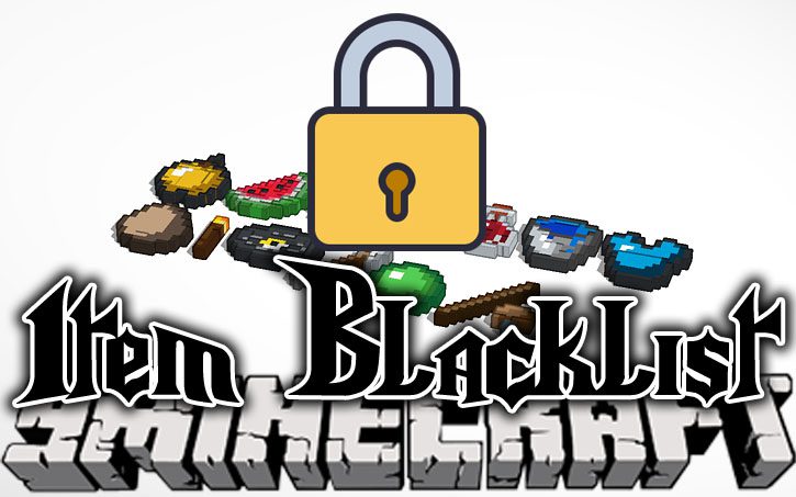 Item Blacklist Mod 1.12.2, 1.11.2 (Locked Item) 1