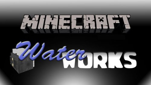 Waterworks Mod 1.16.5, 1.15.2 (Several Water Collecting Mechanics) Thumbnail