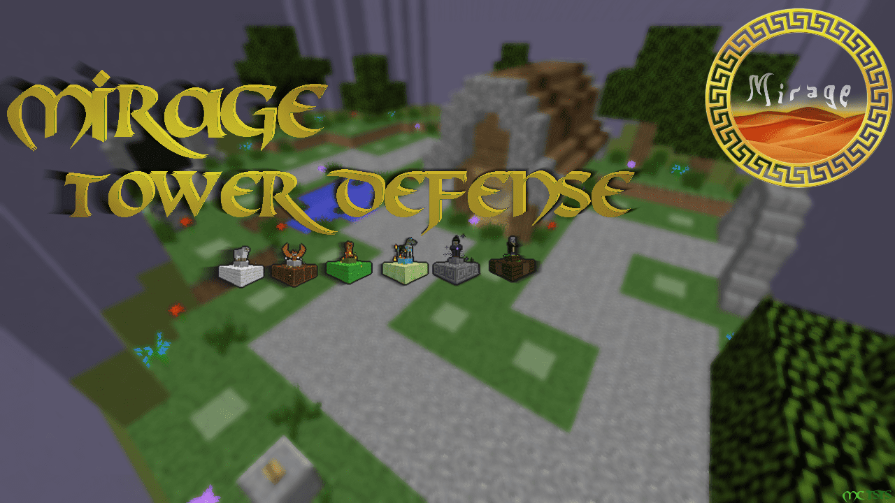 Mirage Tower Defense Map 1.12.2, 1.11.2 for Minecraft 1