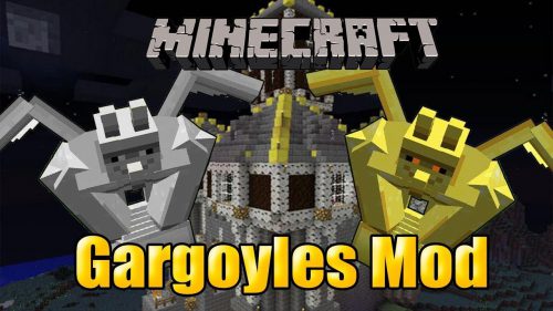 Gargoyles Mod 1.12.2, 1.12 (The Protector of Your Builds) Thumbnail