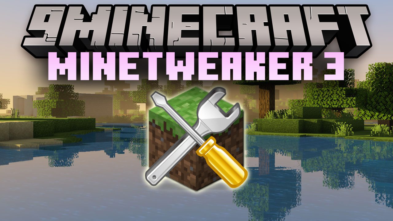 MineTweaker 3 Mod 1.8.9, 1.7.10 (Tweak Your Minecraft Experience) 1